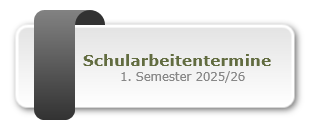 Schularbeitentermine  